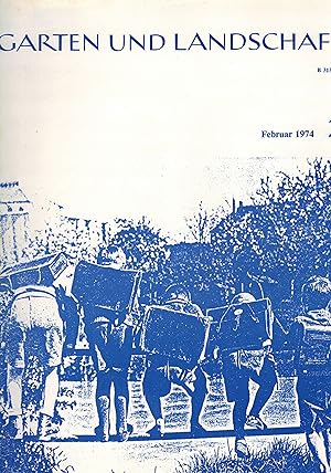 Garten und Landschaft 84.Jahrgang 1974 Hefte 1 und 2 (2 Hefte)