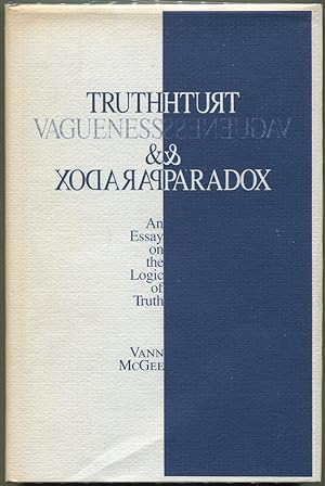 Bild des Verkufers fr Truth, Vagueness, and Paradox; An Essay on the Logic of Truth zum Verkauf von Evening Star Books, ABAA/ILAB