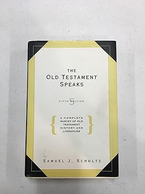 Bild des Verkufers fr The Old Testament Speaks: A Complete Survey of Old Testament History, 5th Edition zum Verkauf von Regent College Bookstore