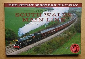 Immagine del venditore per The Great Western Railway. Volume Six. South Wales Line. venduto da N. G. Lawrie Books