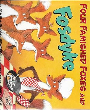 Seller image for Four Famished Foxes and Fosdyke for sale by Cher Bibler