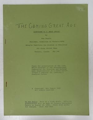 Imagen del vendedor de The Coming Great Age. Countdown to a Great Epoch! a la venta por Attic Books (ABAC, ILAB)