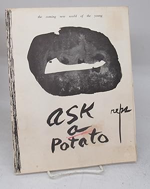 Bild des Verkufers fr ask a potato zum Verkauf von Attic Books (ABAC, ILAB)