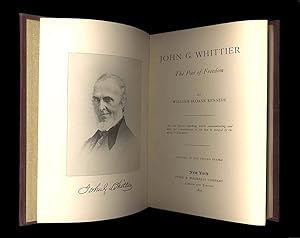 John Greenleaf Whittier, Poet of Freedom by William Sloane Kennedy, issued in The American Reform...