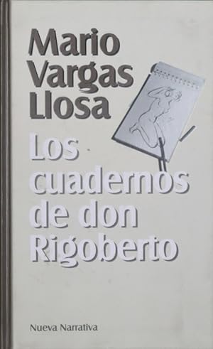 Imagen del vendedor de Los cuadernos de don Rigoberto a la venta por Librera Alonso Quijano