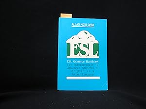 Seller image for ESL Grammar Handbook: for Intermediate to Advanced Students of English as a Second Language for sale by George Strange's Bookmart