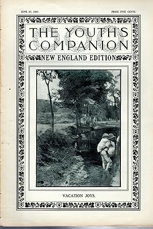 Bild des Verkufers fr The Youth's Companion: Volume 81, No. 26: June 27, 1907 zum Verkauf von Dorley House Books, Inc.