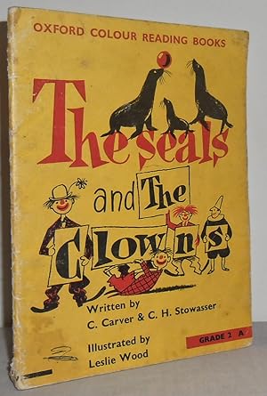 Seller image for The Seals and the Clowns (Grade 2 A) for sale by Mad Hatter Books