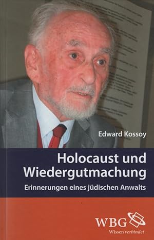 Seller image for Holocaust und Wiedergutmachung. Erinnerungern eines jdischen Anwalts / Aus dem Polnischen von Magdalena Engelmann. for sale by Fundus-Online GbR Borkert Schwarz Zerfa