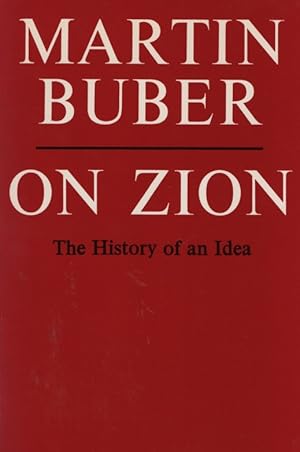 Immagine del venditore per On Zion. The History of an Idea. venduto da Fundus-Online GbR Borkert Schwarz Zerfa