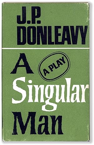 A Singular Man: A Play [Signed bookplate laid-in]