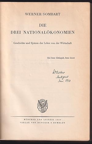 Die drei Nationalökonomien, Geschichte und System der Lehre von der Wirtschaft.
