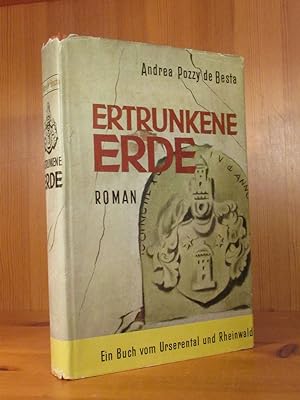 Ertrunkene Erde. Ein Buch von Ursern und vom Rheintal (signiertes Widmungs-Exemplar).