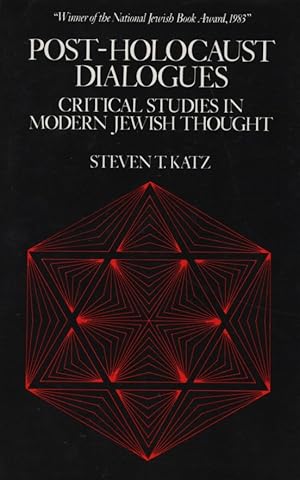 Image du vendeur pour Post-Holocaust Dialogues. Critical Studies in Modern Jewish Thought. mis en vente par Fundus-Online GbR Borkert Schwarz Zerfa