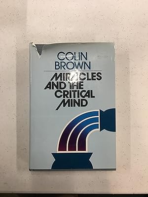 Bild des Verkufers fr Miracles and the Critical Mind zum Verkauf von Regent College Bookstore