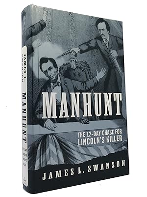 Seller image for MANHUNT The 12-Day Chase for Lincoln's Killer for sale by Rare Book Cellar