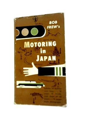 Seller image for Motoring in Japan, for sale by World of Rare Books