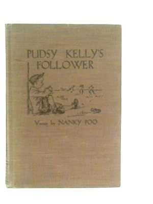 Seller image for Pudsy Kelly's Follower, Verses for sale by World of Rare Books