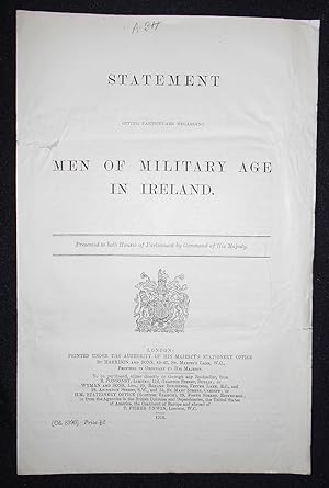 Imagen del vendedor de Statement Giving Particulars Regarding Men of Military Age in Ireland; Presented to both Houses of Parliament by Command of His Majesty a la venta por Classic Books and Ephemera, IOBA