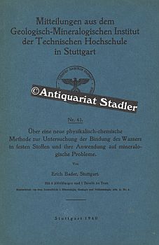 Über eine neue physikalisch-chemische Methode zur Untersuchung der Bindung des Wassers in festen ...