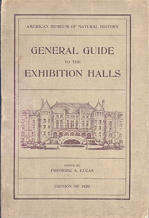 General Guide to the Exhibition Halls of the American Museum of Natural History