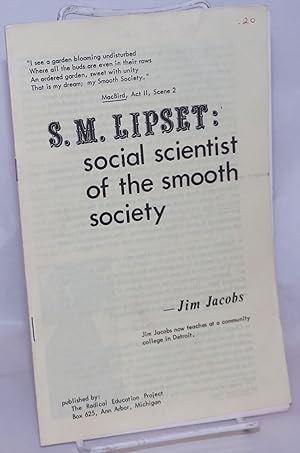 S.M. Lipset: social scientist of the smooth society
