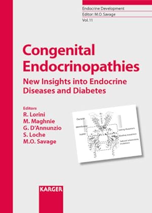 Congenital endocrinopathies : new insights into endocrine diseases and diabetes ; 12 tables. (=En...