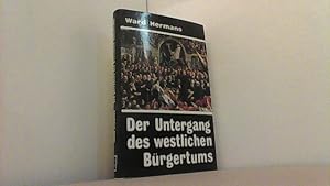 Immagine del venditore per Der Untergang des westlichen Brgertums. Sokratische Gesprche. venduto da Antiquariat Uwe Berg