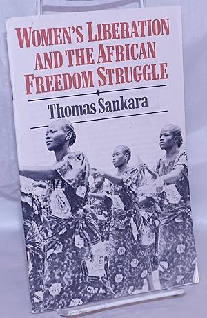 Seller image for Women's liberation and the African freedom struggle for sale by Bolerium Books Inc.