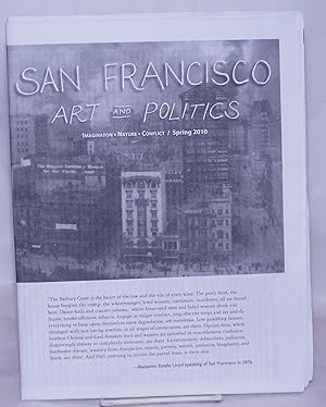 Seller image for San Francisco Art and Politics: Imagination / Nature / Conflict. Spring 2010 for sale by Bolerium Books Inc.