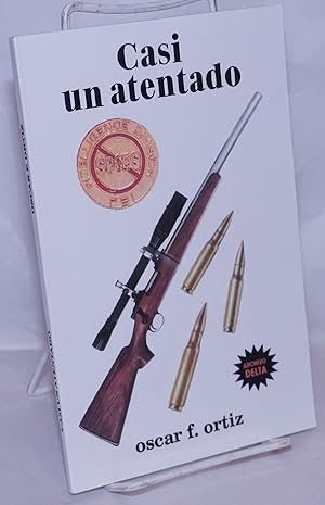 Seller image for Casi un Atentado for sale by Bolerium Books Inc.