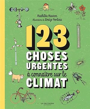 123 choses urgentes à connaître sur le climat