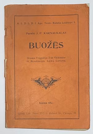 Buozes: drama-tragedija 3-se veikmese is revoliucijos laik? lietuvoj