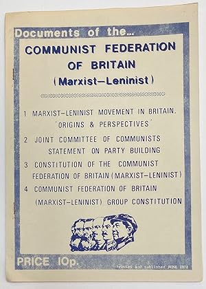 Documents of the Communist Federation of Britain (Marxist-Leninist)