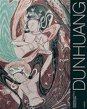 Dunhuang : die Höhlen der klingenden Sande ; buddhistische Kunst an der Seidenstrasse. Text Roder...