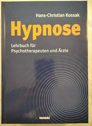 Immagine del venditore per Hypnose - Lehrbuch fr Psychotherapeuten und rzte. venduto da KULTur-Antiquariat