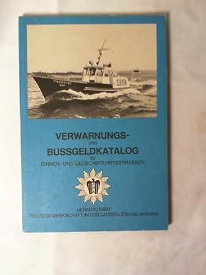 Verwarnungs- und Bussgeldkatalog für Binnen- und Seefahrtsstrassen