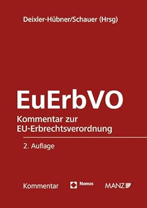 Bild des Verkufers fr Kommentar zur EU-Erbrechtsverordnung EuErbVO zum Verkauf von buchversandmimpf2000