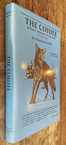 Seller image for The Coyote; Defiant Songdog of the West for sale by DogStar Books