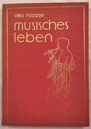 Imagen del vendedor de Musisches Leben. a la venta por KULTur-Antiquariat