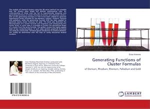 Seller image for Generating Functions of Cluster Formulas : of Osmium, Rhodium, Rhenium, Palladium and Gold for sale by AHA-BUCH GmbH