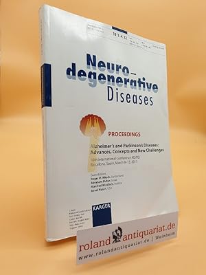 Immagine del venditore per Alzheimer's and Parkinson's Diseases: Advances, Concepts and New Challenges: 10th International Conference AD/PD, Barcelona, March 2011: Proceedings. . Diseases 2012, Vol. 10, No. 1-4 venduto da Roland Antiquariat UG haftungsbeschrnkt