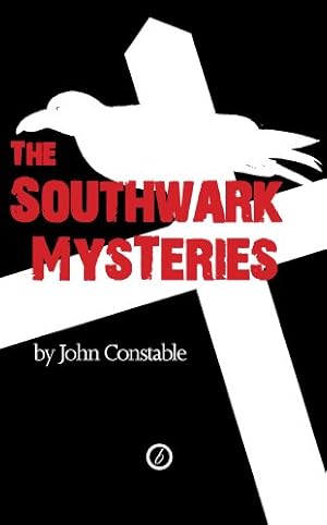 Seller image for The Southwark Mysteries (Oberon Book) by Constable, John [Paperback ] for sale by booksXpress