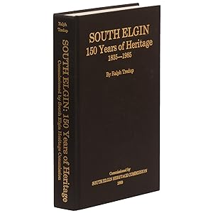 South Elgin: 150 Years of Heritage, 1835-1985