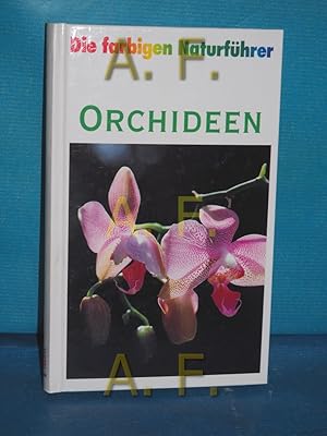 Bild des Verkufers fr Orchideen (Die farbigen Naturfhrer) zum Verkauf von Antiquarische Fundgrube e.U.