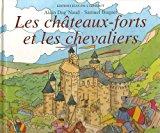 Seller image for Les Chteaux Forts Et Les Chevaliers for sale by RECYCLIVRE