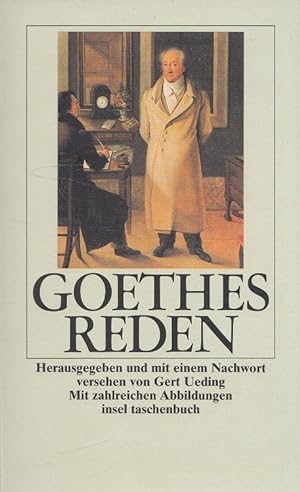 Bild des Verkufers fr Goethes Reden und Ansprachen. hrsg. und mit einem Nachw. von Gert Ueding / Insel-Taschenbuch ; 1650 zum Verkauf von Versandantiquariat Nussbaum