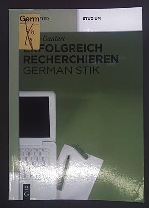 Imagen del vendedor de Erfolgreich recherchieren - Germanistik. De-Gruyter-Saur-Studium; Erfolgreich recherchieren. a la venta por books4less (Versandantiquariat Petra Gros GmbH & Co. KG)
