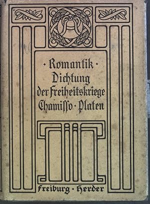 Immagine del venditore per Romantik. Dichtung der Freiheitskriege Chamisso Platen fr Schule und Haus. Mit Lebensbeschreibungen, Einleitungen und Anmerkungen venduto da books4less (Versandantiquariat Petra Gros GmbH & Co. KG)