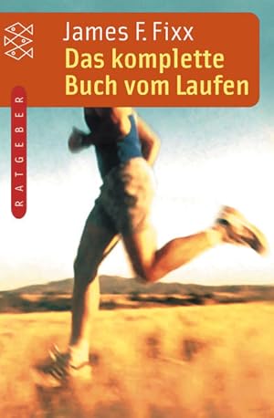 Das komplette Buch vom Laufen (Fischer Taschenbücher)